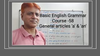 basic English Grammar Course 58General articles a amp an [upl. by Lramaj323]