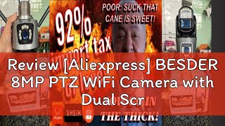 Review Aliexpress BESDER 8MP PTZ WiFi Camera with Dual Screen Color Night Vision Outdoor 4MP Secu [upl. by Kiryt]