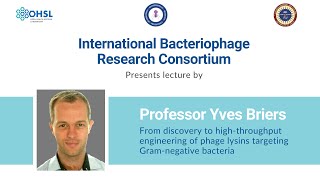 Professor Yves Briers on engineered Endolysins against GramNegative Bacteria  IBRC Lecture [upl. by Errick]