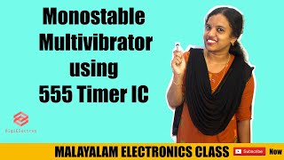 Monostable Multivibrator using 555 Timer IC  polytechnic lecturer  Malayalam electronics class [upl. by Lieno]