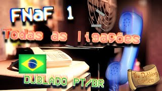 FNaF 1  Todas as Ligações do Phone Guy  Dublado PTBR [upl. by Nemrac]