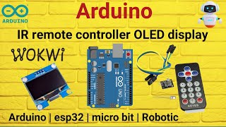 IR remote controller and OLED display with Arduino  Wokwi  Wokwi Arduino simulator [upl. by Kennett]