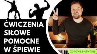 ĆWICZENIA SIŁOWE POMOCNE W ŚPIEWIE [upl. by Nosimaj]