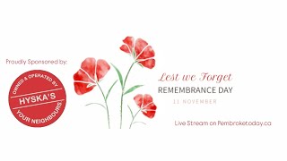 REMEMBRANCE DAY CFB PETAWAWA LIVE STREAM SPONSORED BY HYSKAS YOUR INDEPENDENT GROCERS [upl. by Maurili]