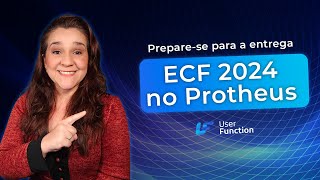 Atualize o Protheus para a ECF 2024 [upl. by Asaeret]