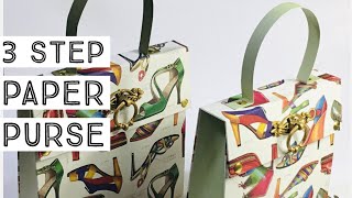 MAKE THIS EASY PAPER PURSE ⭐️NEW SIMPLIFIED PROCESS⭐️ MAKE TODAY AND CARRY ON THE TOWN TONIGHT [upl. by Yruok]