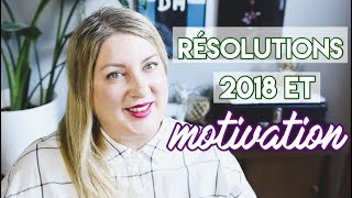 RÉSOLUTIONS 2018 💡 OBJECTIFS POUR LA NOUVELLE ANNÉE 🎉 GOALS [upl. by Berthe865]