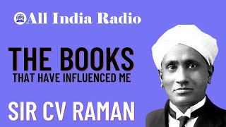 Sir CV Raman  The Books that have influenced me [upl. by Loginov20]