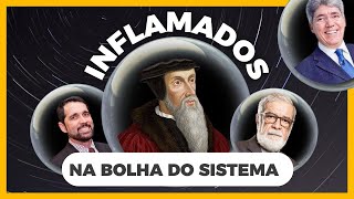 A predestinação do evangelho de fariseus  Inflamados na bolha do sistema hipócrita [upl. by Liuka99]