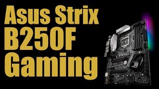 Обзор Asus strix b250f gaming от Александра [upl. by Latsryk]