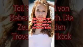 Teil 9 Der Fall von Rebecca Reusch Die Zeugen bei den Trovatos auf Tiktok [upl. by Atelra347]