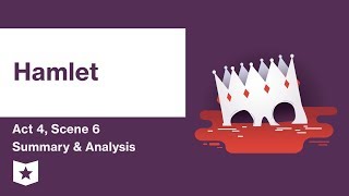 Hamlet by William Shakespeare  Act 4 Scene 6 Summary amp Analysis [upl. by Nishom]