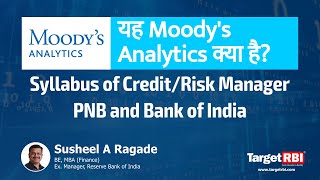 What is Moodys Analytics and Syllabus of Credit and Risk Manager of PNB and BoI [upl. by Hendrix]