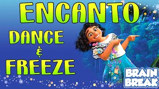 Encanto Freeze Dance for Kids  Brain Break  GoNoodle Inspired [upl. by Varipapa]