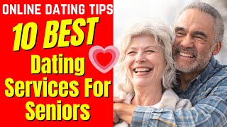 ❤️10 BEST Dating Services For Seniors 2024 [upl. by Gisella]