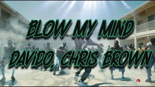 Davido Chris Brown  Blow My Mind Lyrics [upl. by Medardas]