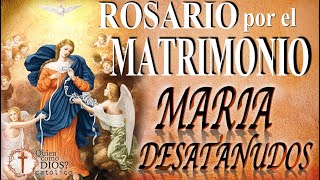 Rosario por el Matrimonio💍 a VIRGEN MARÍA DESATANUDOS 🌹 [upl. by Coray]