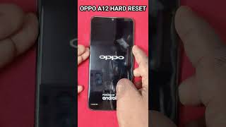 Oppo A12 Ka Hard Reset  shorts [upl. by Nayab]