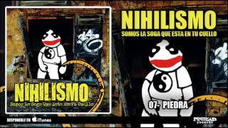 NIHILISMO 07  Piedra [upl. by Alidus]