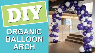 DIY Organic Balloon Arch  All Your Arch Questions Answered [upl. by Efioa]