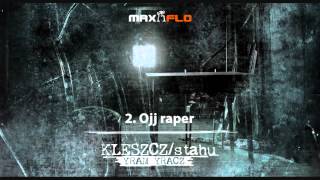 Kleszcz  02 Ojj raper Yram Yracz LP prod Stahu [upl. by Kerge]