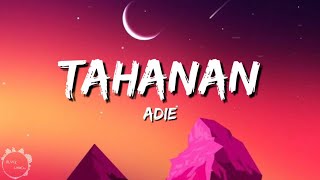 Adie  Tahanan lyrics adie tahanan [upl. by Nilyac]