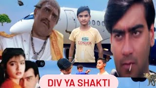 Divya Shakti 1993 Ajay Devgan  Amrish Puri Div [upl. by Yrruc]