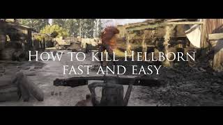 Hunt Showdown 1896  HOW TO KILL HELLBORN  Fast and easy [upl. by Naashom]