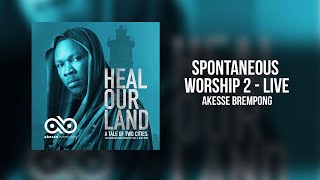 Akesse Brempong  Spontaneous Worship 2  Live  Official Audio [upl. by Arikahc]