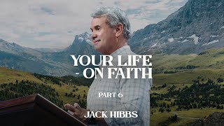 Your Life  On Faith  Part 6 Hebrews 113040 [upl. by Niuq914]