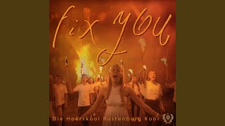 Fix You [upl. by Heigho260]