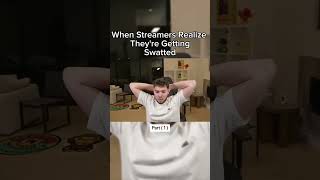 When streamer realize theyre getting swatted police swat [upl. by Eilahs]