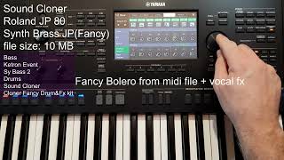 Fancy Bolero Roland JP 80 Sy Brass is on a Yamaha PSR SX700 Voice Expansion for Yamaha PSR amp Genos [upl. by Anivas178]