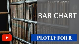 Bar charts using Plotly for R [upl. by Ylebmik]