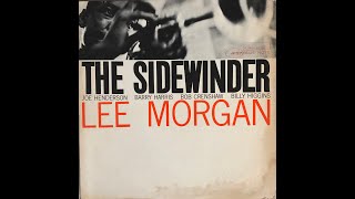 Lee Morgan  The Sidewinder A [upl. by Anaitat701]