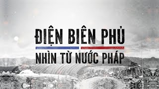 VTV Đặc biệt “Điện Biên Phủ  Nhìn từ nước Pháp”  VTV4 [upl. by Kylander]