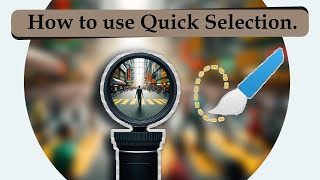 Quick Selection Tool Photoshop [upl. by Aurthur776]