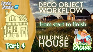 Workflow Building a Deco House  Part 4 [upl. by Merlina712]