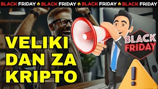 KRIPTOVALUTE NA BLACK FRIDAY [upl. by Nerraj]