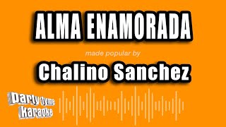 Chalino Sanchez  Alma Enamorada Versión Karaoke [upl. by Noyahs]