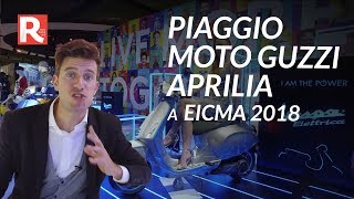 EICMA 2018 novità Vespa Piaggio Moto Guzzi e Aprilia 🛵 [upl. by Adnohsirk]