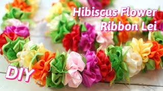 How To Make This Beautiful Hibiscus Flower Ribbon Lei [upl. by Leela]