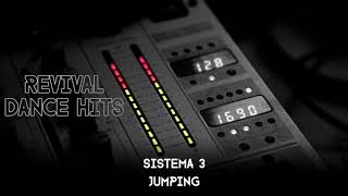 Sistema 3  Jumping HQ [upl. by Chryste41]