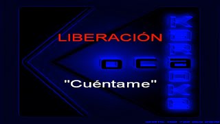 Karaoke Liberación Cuentame [upl. by Obeded]