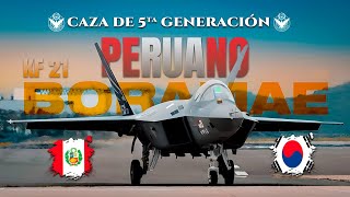 Perú el Primer Pais Sudamericano con Aviones de 5ta Generación KF21 Boramae Caza de Superioridad [upl. by Kallista173]