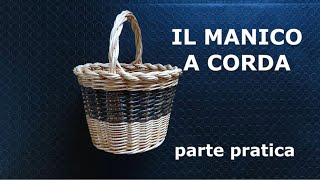 IL MANICO A CORDA  come farlo  parte pratica [upl. by Trepur251]