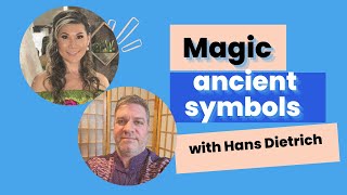 Magic Ancient Symbols with Hans Dietrich [upl. by Elconin442]