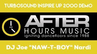 TurboSound iNSPIRE IP2000 NAWTBOY Nardi Afterhours Music Chicago [upl. by Ikcaj]