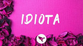 Sofia Reyes  IDIOTA Letra  Lyrics [upl. by Suidualc]