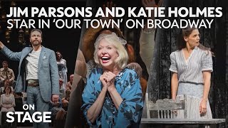 Jim Parsons and Katie Holmes star in new revival of ‘Our Town’ on Broadway  Spectrum News [upl. by Eirrahs696]